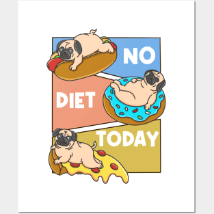 No Diet Today Posters and Art